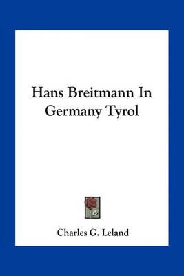 Book cover for Hans Breitmann in Germany Tyrol