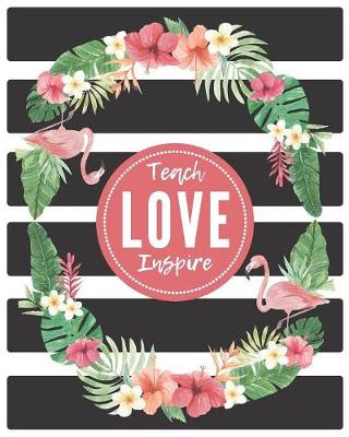 Book cover for Teach Love Inspire