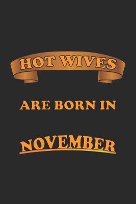 Book cover for Hot Wives are born in November