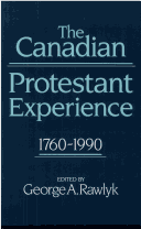 Book cover for The Canadian Protestant Experience, 1760-1990