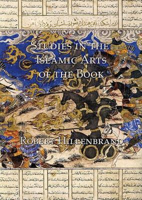 Book cover for Studies in the Islamic Arts of the Book