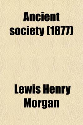 Book cover for Ancient Society (1877)