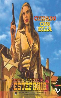 Book cover for Cuidado con ella (Colección Oeste)