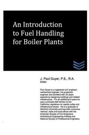 Cover of An Introduction to Fuel Handling for Boiler Plants