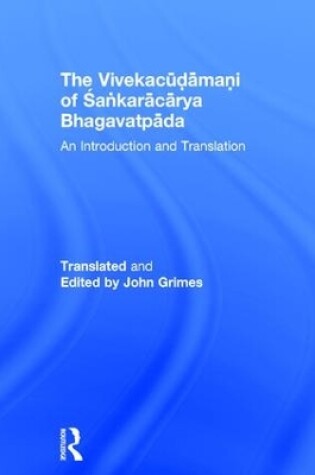 Cover of The Vivekacudamani of Sankaracarya Bhagavatpada