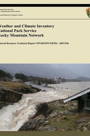 Cover of Weather and Climate Inventory National Park Service Rocky Mountain Network