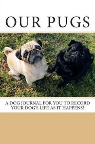 Cover of Our Pugs