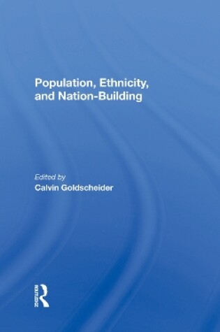 Cover of Population, Ethnicity, And Nation-building