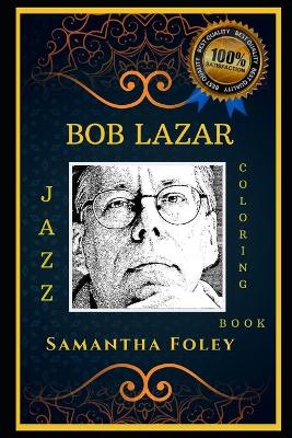Book cover for Bob Lazar Jazz Coloring Book