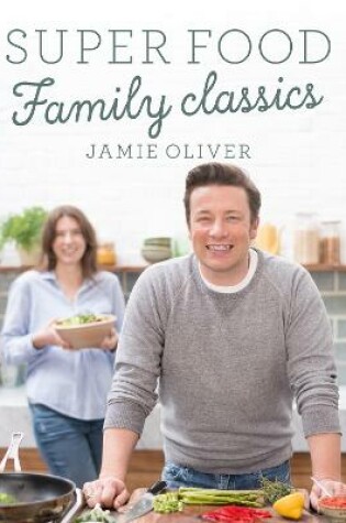 Cover of Super Food Family Classics