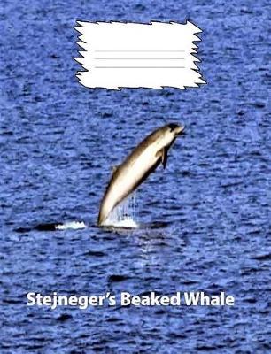 Book cover for Stejneger's Beaked Whale Wide Ruled Line Paper Composition Book