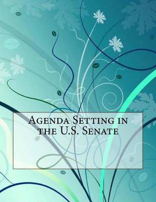 Book cover for Agenda Setting in the U.S. Senate