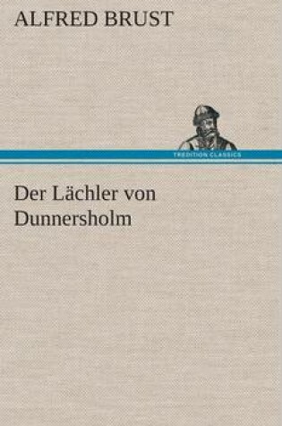 Cover of Der Lächler von Dunnersholm