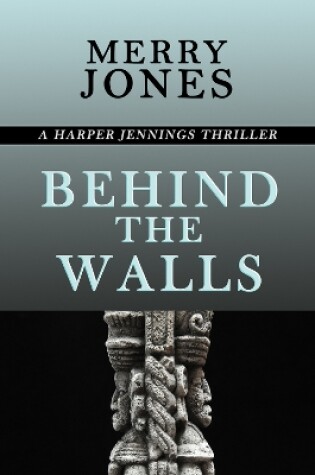 Cover of Behind the Walls