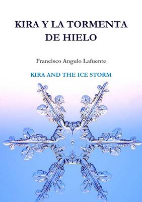 Book cover for Kira Y La Tormenta De Hielo KIRA AND THE ICE STORM