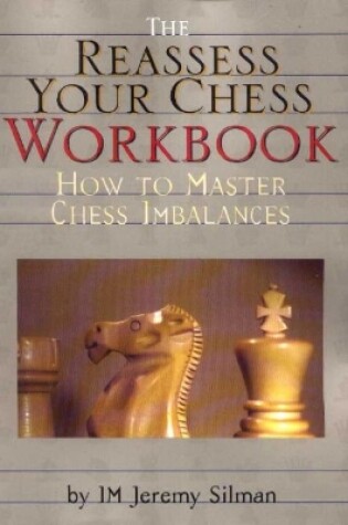 Cover of Reassess Your Chess Workbook