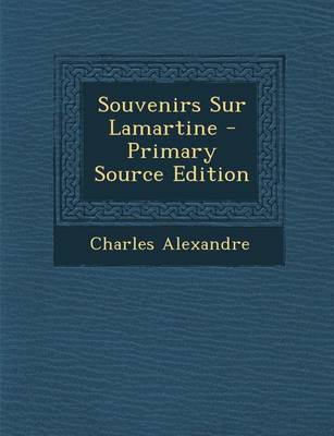 Book cover for Souvenirs Sur Lamartine