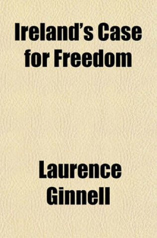 Cover of Ireland's Case for Freedom