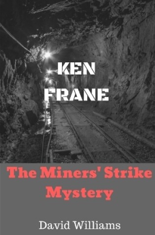 Cover of The Miners' Strike Mystery