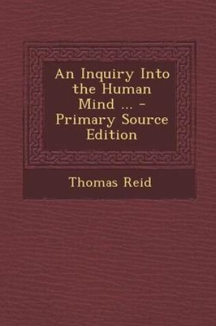 Cover of An Inquiry Into the Human Mind ... - Primary Source Edition