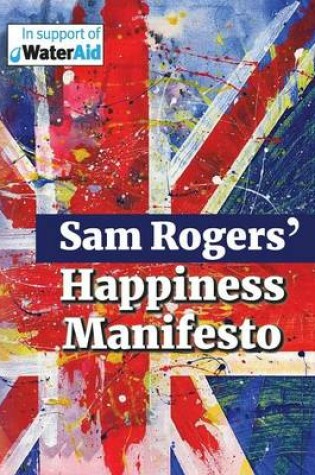 Cover of Sam Rogers' Happiness Manifesto