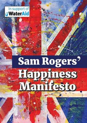 Book cover for Sam Rogers' Happiness Manifesto