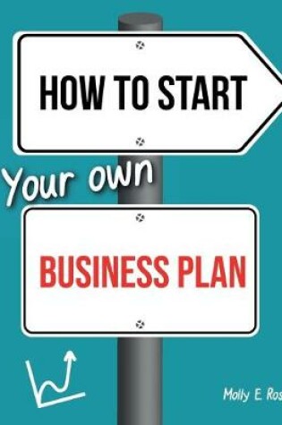 Cover of How To Start Your Own Business Plan