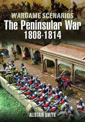 Book cover for Wargamer's Scenarios: The Peninsular War 1808-1814