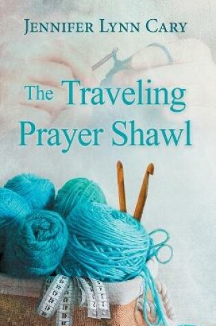 Cover of The Traveling Prayer Shawl