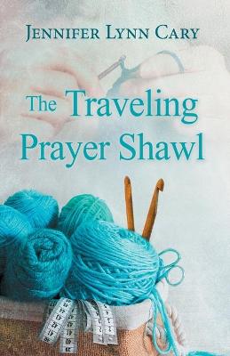 Book cover for The Traveling Prayer Shawl
