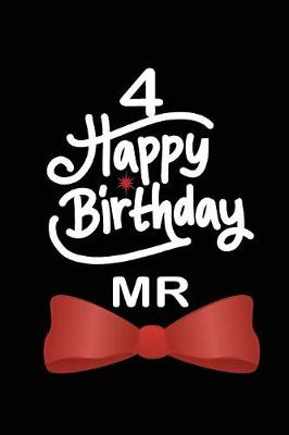 Book cover for 4 Happy birthday mr