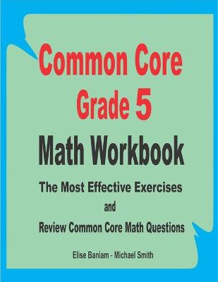 Book cover for Common Core Grade 5 Math Workbook