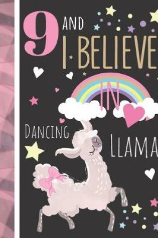 Cover of 9 And I Believe In Dancing Llamas