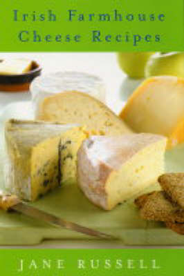 Book cover for Irish Farmhouse Cheese Recipes