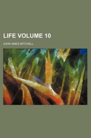 Cover of Life Volume 10