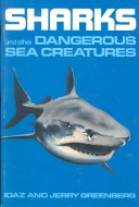 Book cover for Sharks & Other Dangerous Sea Creatures