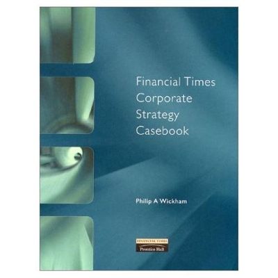 Book cover for Financial Times Corporate Strategy Casebook