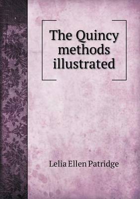 Book cover for The Quincy Methods Illustrated