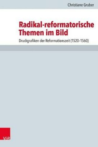 Cover of Radikal-Reformatorische Themen Im Bild
