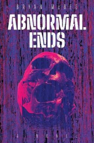 Cover of Abnormal Ends