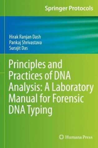 Cover of Principles and Practices of DNA Analysis: A Laboratory Manual for Forensic DNA Typing