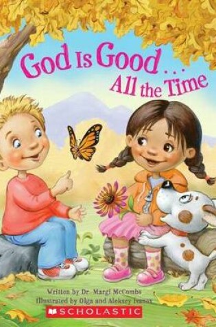 Cover of God Is Good...All the Time