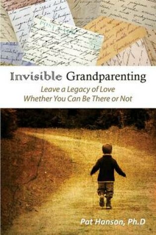 Cover of Invisible Grandparenting