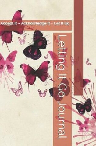 Cover of Letting It Go Journal