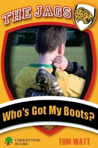 Cover of Who's Got My Boots?