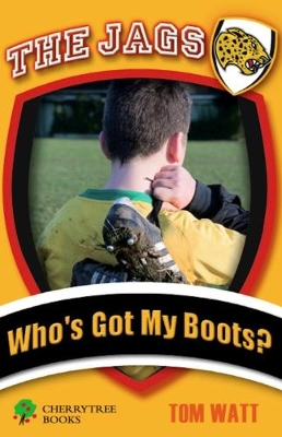 Book cover for Who's Got My Boots?