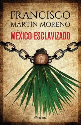 Book cover for Mexico Esclavizado