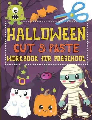 Book cover for Halloween Cut & Paste Workbook for Preschool