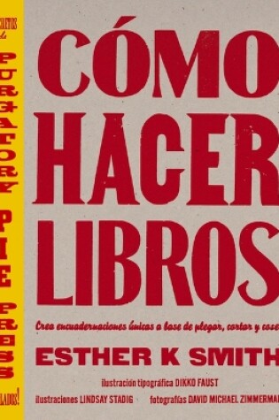 Cover of Cómo Hacer Libros