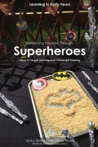 Cover of Enhancing Provision Through Superheroes